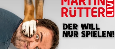 Event-Image for 'Martin Rütter'