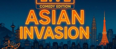 Event-Image for 'Asian Invasion (Comedy Edition)'