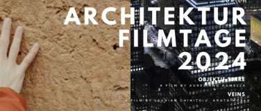 Event-Image for 'Architektur FilmTage Zürich 2024 - OBJEKTIF TERRE & VEINS'