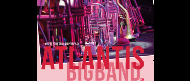 Event-Image for 'Atlantis Big Band – «Love, Rhythm, Happiness»'