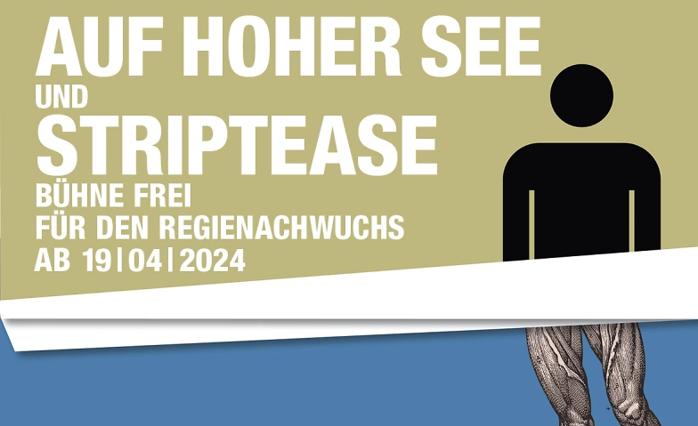 Event-Image for '"Striptease" und "Auf hoher See"'