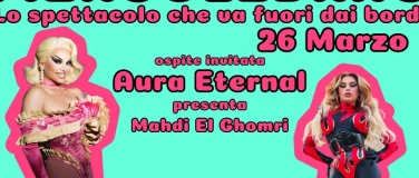 Event-Image for 'MERCOLEDRAG con Aura Eternal e Mahdi by QHausTicino'