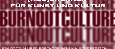 Event-Image for '&laquo;Burnout Culture&raquo;: (Aus)brennen f&uuml;r Kunst und Kultur'