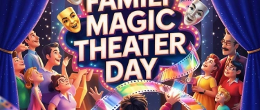Event-Image for '«Family Magic Theater Day» Erlebnis'