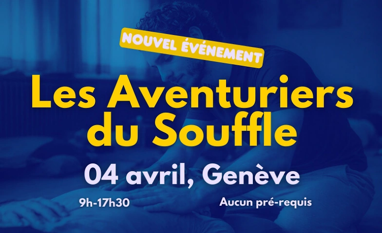 Les Aventuriers du Souffle Tickets