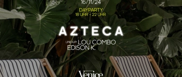 Event-Image for 'AZTECA @ VENICE ZURICH!'