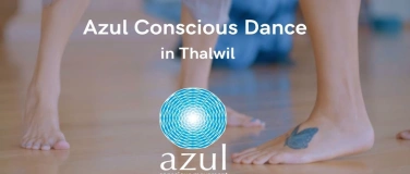 Event-Image for 'Azul Conscious Dance und Meditation in Thalwil'