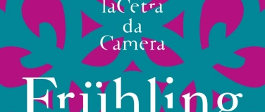 Event-Image for 'La Cetra da Camera - Kammermusik Frühling'