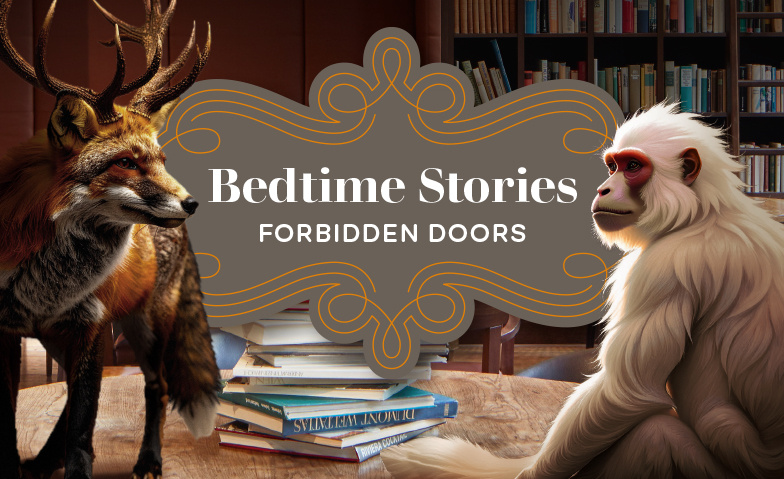 Bedtime Stories - Forbidden Doors Tickets