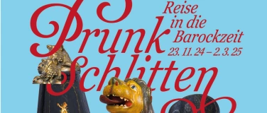 Event-Image for 'Prunkschlitten - Reise in die Barockzeit'