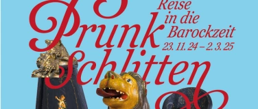 Event-Image for 'Prunkschlitten - Reise in die Barockzeit'