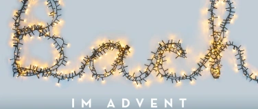 Event-Image for 'Bach im Advent I - Nun komm, der Heiden Heiland'