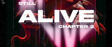 Event-Image for 'Still Alive Chapter 2'