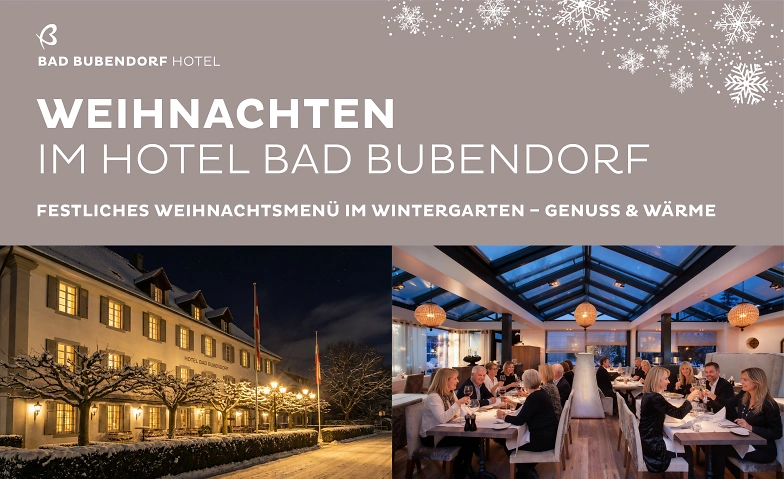 Weihnachten im Restaurant Wintergarten / Hotel Bad Bubendorf Tickets