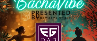 Event-Image for 'Bachavibe @ EG Bar (100 % Bachata)'