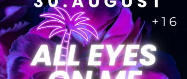 Event-Image for 'ALL EYES ON ME'