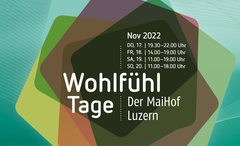 Wohlfühl-Tage- Workshops - Der MaiHof - November 2022 Verschiedene Orte Tickets
