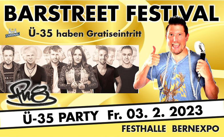 Barstreet Festival Bern 2023 - &Uuml;-35 Party ${singleEventLocation} Tickets