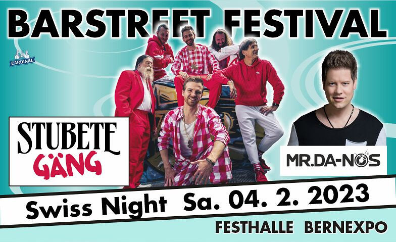 Barstreet Festival Bern 2023 - Swiss Night ${singleEventLocation} Tickets