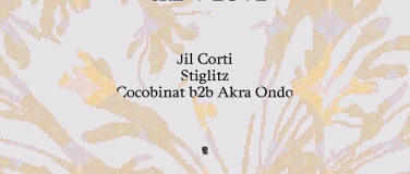 Event-Image for 'Crew Love // Jil Corti • Stiglitz • Cocobinat b2b Akra Ondo'
