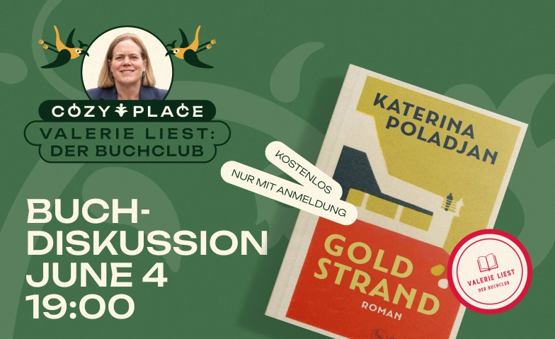 Valerie liest - Der Buchclub. &ldquo;Goldstrand&rdquo; Cozy Place, Leonhardsgraben 52, 4051 Basel Tickets