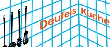 Event-Image for 'Deufels K&uuml;che mit Viktor Kapischnikow / paladar limeriki'