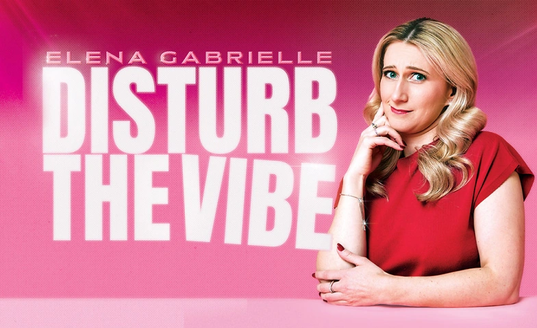 Event-Image for 'Elena Gabrielle - Disturb the Vibe - Live in Zurich'