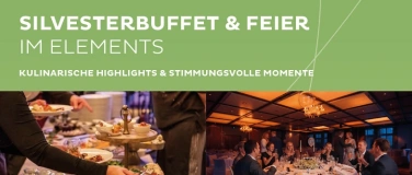 Event-Image for 'Silvesterbuffet & Feier im ELEMENTS'