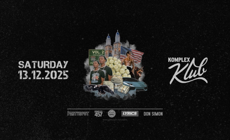 LEGACY Vol. 2 - biggest Trap-Party in Zürich Komplex Klub, Hohlstrasse 457, 8048 Zurich Billets