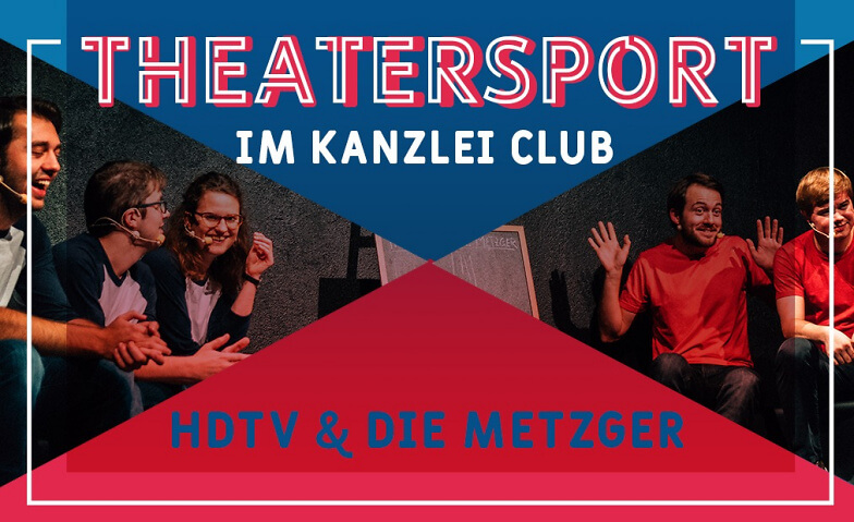 Theatersport im Kanzlei Club Kanzlei Club Tickets
