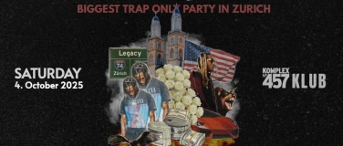 Event-Image for 'LEGACY - biggest trap party in Zürich'