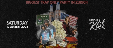 Event-Image for 'LEGACY - biggest trap party in Zürich'