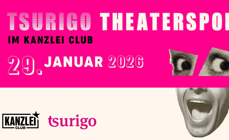 Event-Image for 'Theatersport im Kanzlei Club: tsurigo'