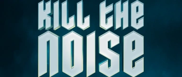 Event-Image for 'KILL THE NOISE - Kugl St.Gallen'