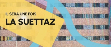 Event-Image for 'Il sera une fois la Suettaz'