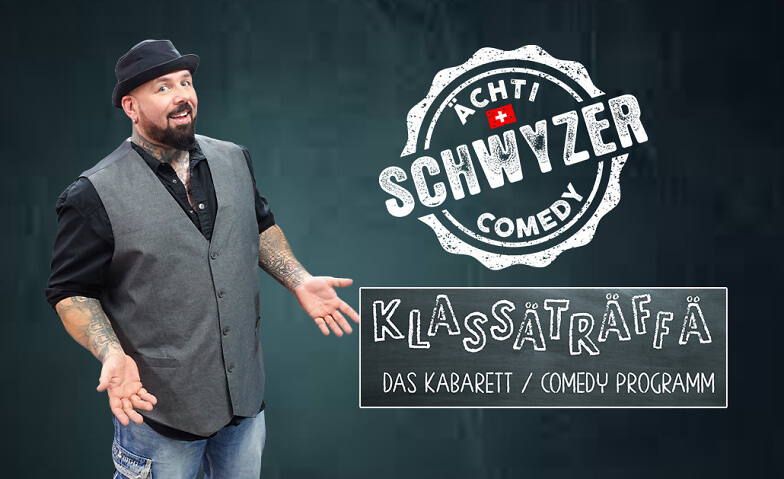 Kabarett / Comedy: Klassäträffä von Sascha Schnellmann District 28, Fabristrasse 28, 8854 Siebnen Tickets