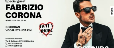 Event-Image for 'FABRIZIO CORONA - Discoteca Rotonda Gordola'