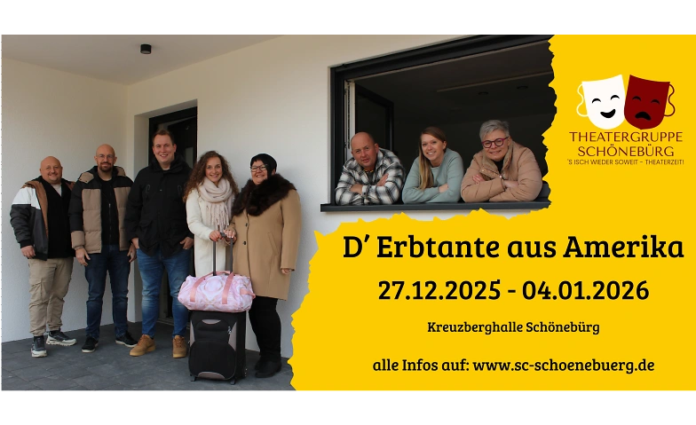 Theater Sch&ouml;neb&uuml;rg Seniorenvorstell: D' Erbtante aus Amerika Tickets