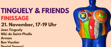 Event-Image for 'FINISSAGE - Tinguely & Friends'
