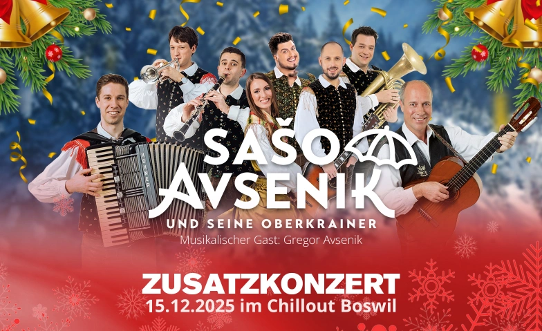 Sašo Avsenik und seine Oberkrainer (Zusatzkonzert) Chillout, Zentralstrasse 7, 5623 Boswil Billets