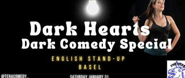 Event-Image for 'Dark Hearts: Dark Comedy Special in Basel! with Tera'