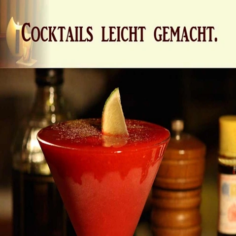 Cocktails leicht gemacht. Basic-Cocktailkurs in Köln. CocktailContor, Sülzgürtel 76A, 50937 Köln Tickets