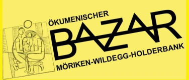 Event-Image for 'Ökumenischer Bazar Holderbank-Möriken-Wildegg'