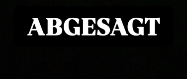 Event-Image for 'ABGESAGT'