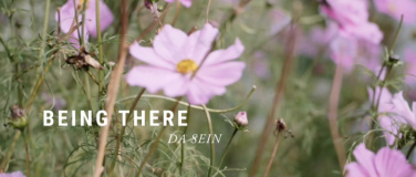 Event-Image for 'Being There – Da Sein'