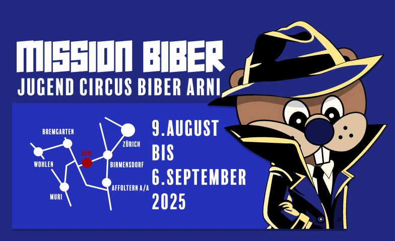 Jugend Circus Biber: 'Mission Biber' Jugend Circus Biber Tickets