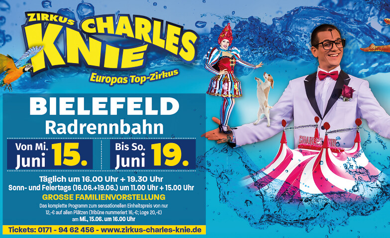 Zirkus Charles Knie in Bielefeld Zirkus Charles Knie Bielefeld, Heeper Straße 301, 33607 Bielefeld Tickets