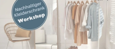Event-Image for 'Workshop: Nachhaltiger Kleiderschrank'