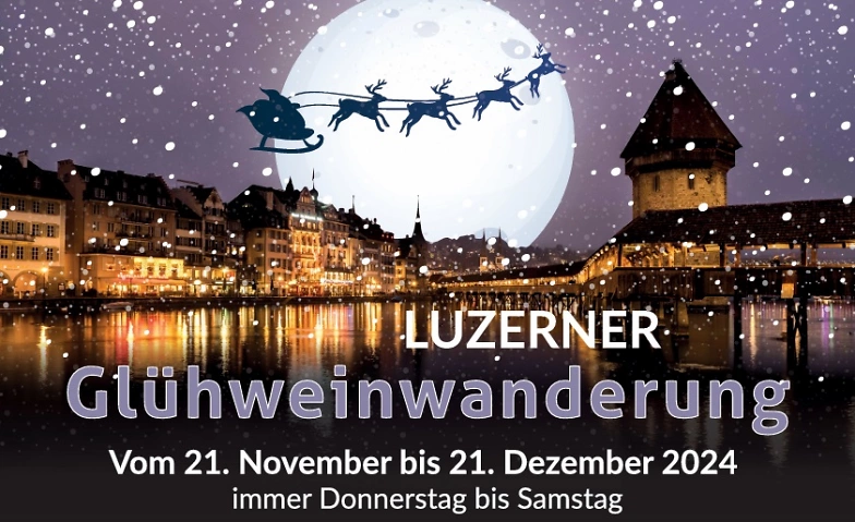 Gl&uuml;hweinwanderung Luzern Sa 21.12.2024 ${singleEventLocation} Billets