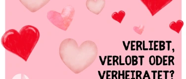 Event-Image for 'Verliebt, verlobt oder verheiratet?'